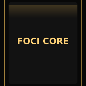 FOCI CORE